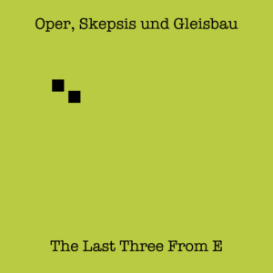 album-cover "The Last Three From E"